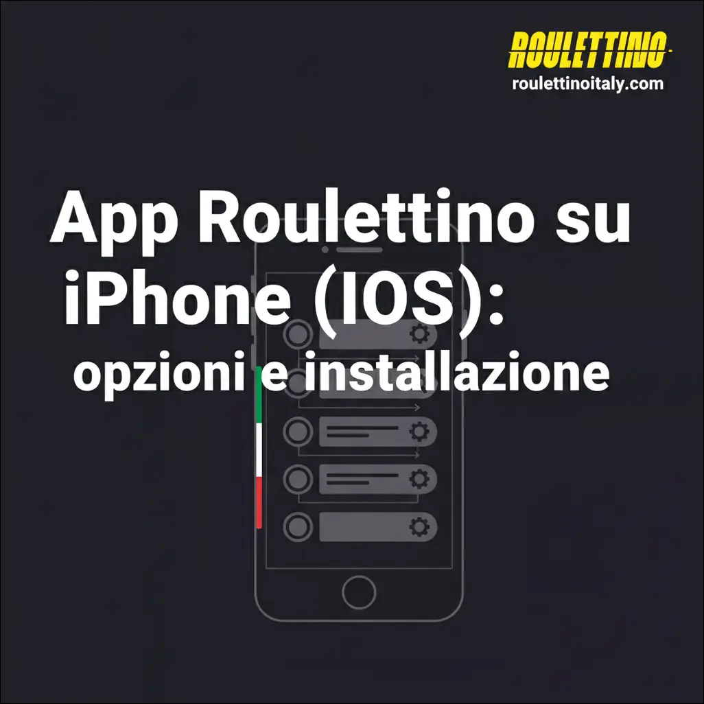 App Roulettino su iPhone (iOS): opzioni e installazione