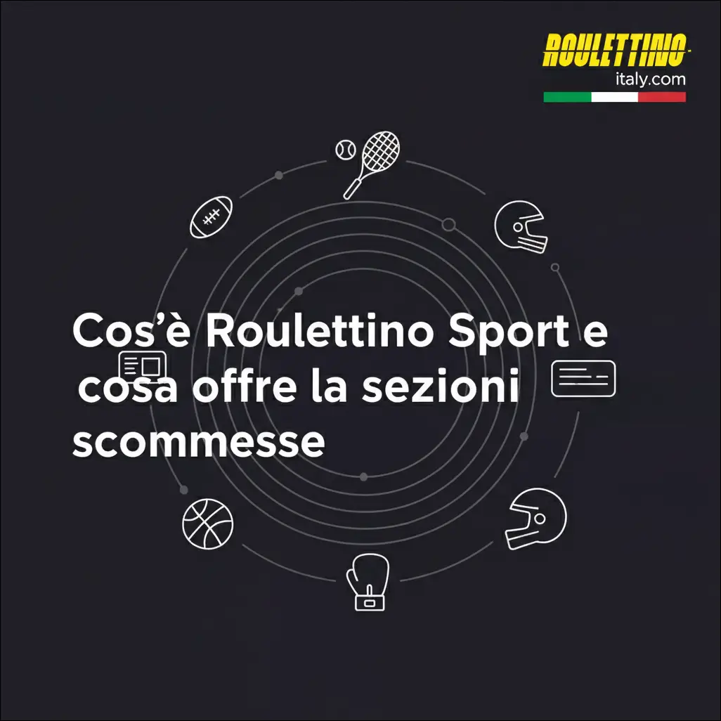 Cos'è Roulettino Sport e cosa offre la sezione scommesse